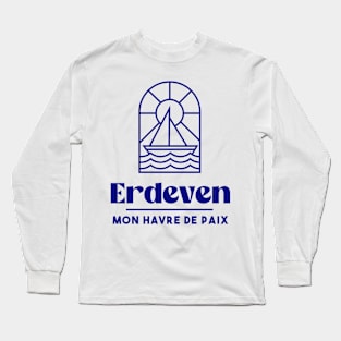 Erdeven my haven of peace - Brittany Morbihan 56 Sea Holidays Beach Long Sleeve T-Shirt